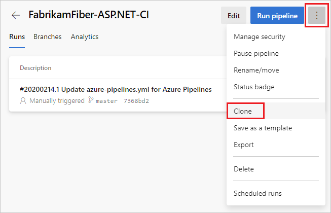 Screenshot that shows Clone on the pipeline More actions menu.